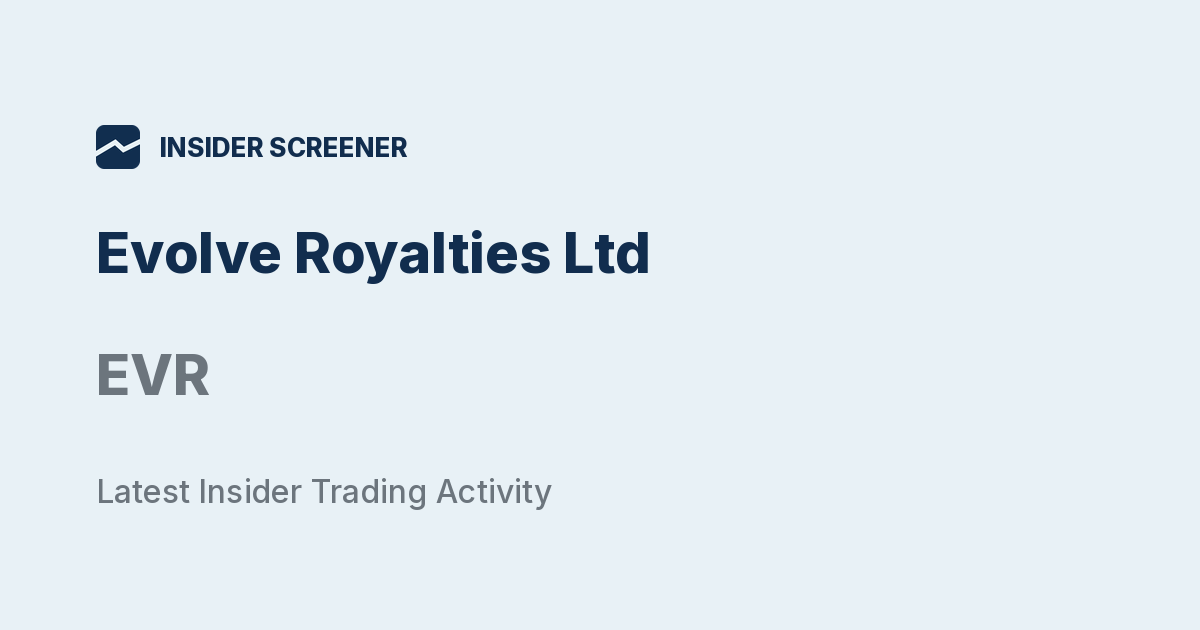Evolve Royalties Ltd Insider Trading Activity
